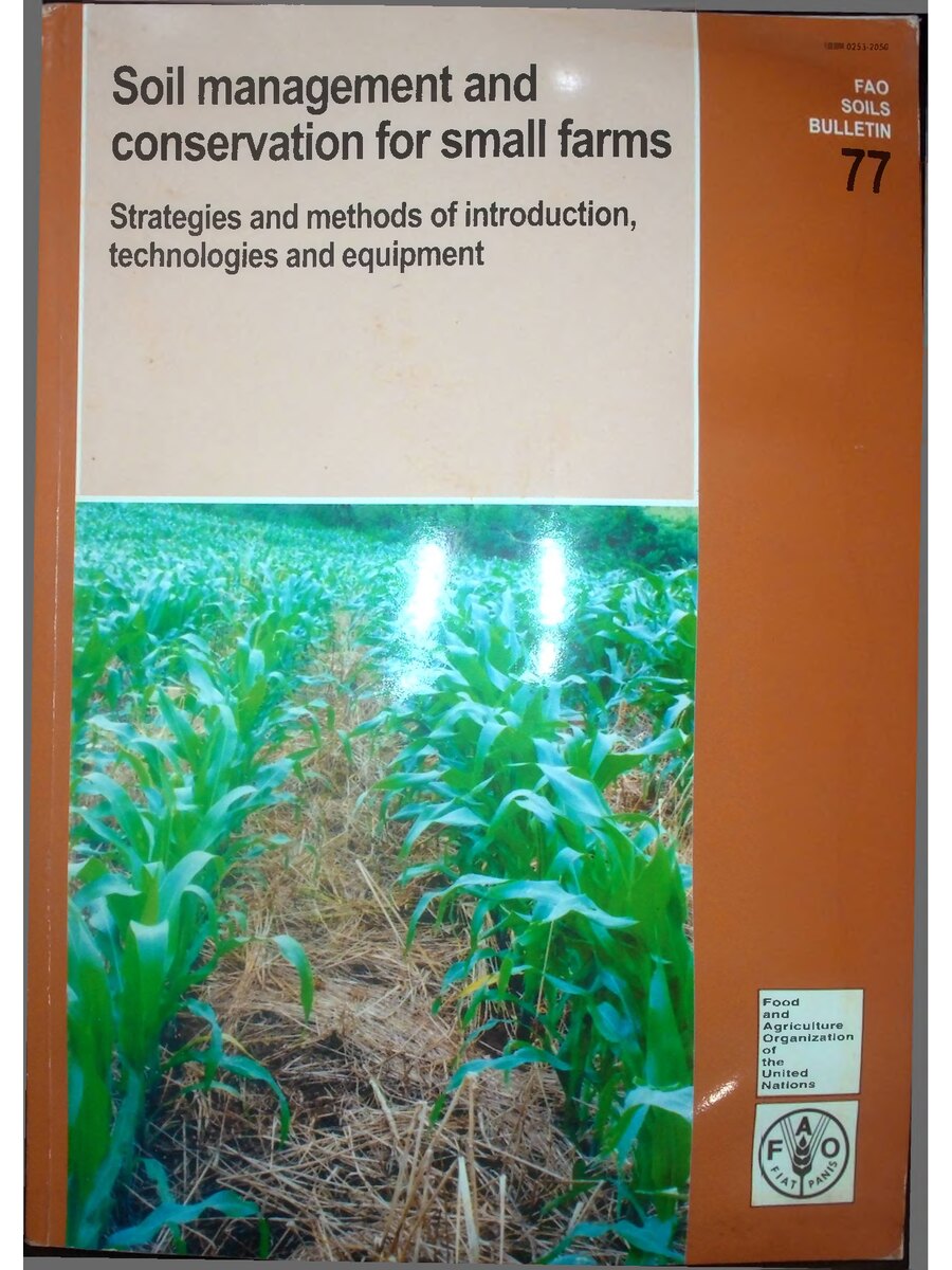 First page of Soil Management and Conservation for Small Farms: Strategies and Methods of Introduction, Technologies and Equipment