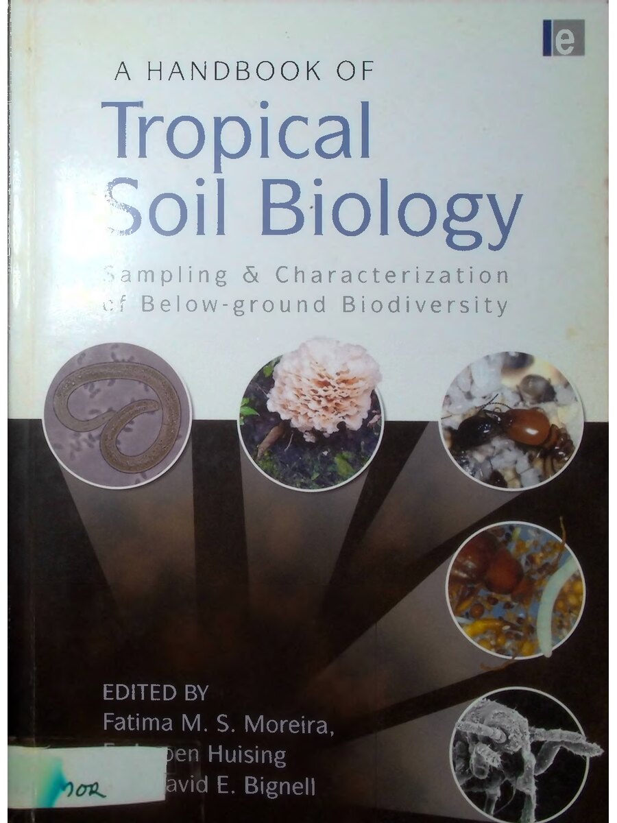 First page of A Hand Book of Tropical  Soil Biology: Sampling and  Chacterization of Below Ground  Biodiversity
