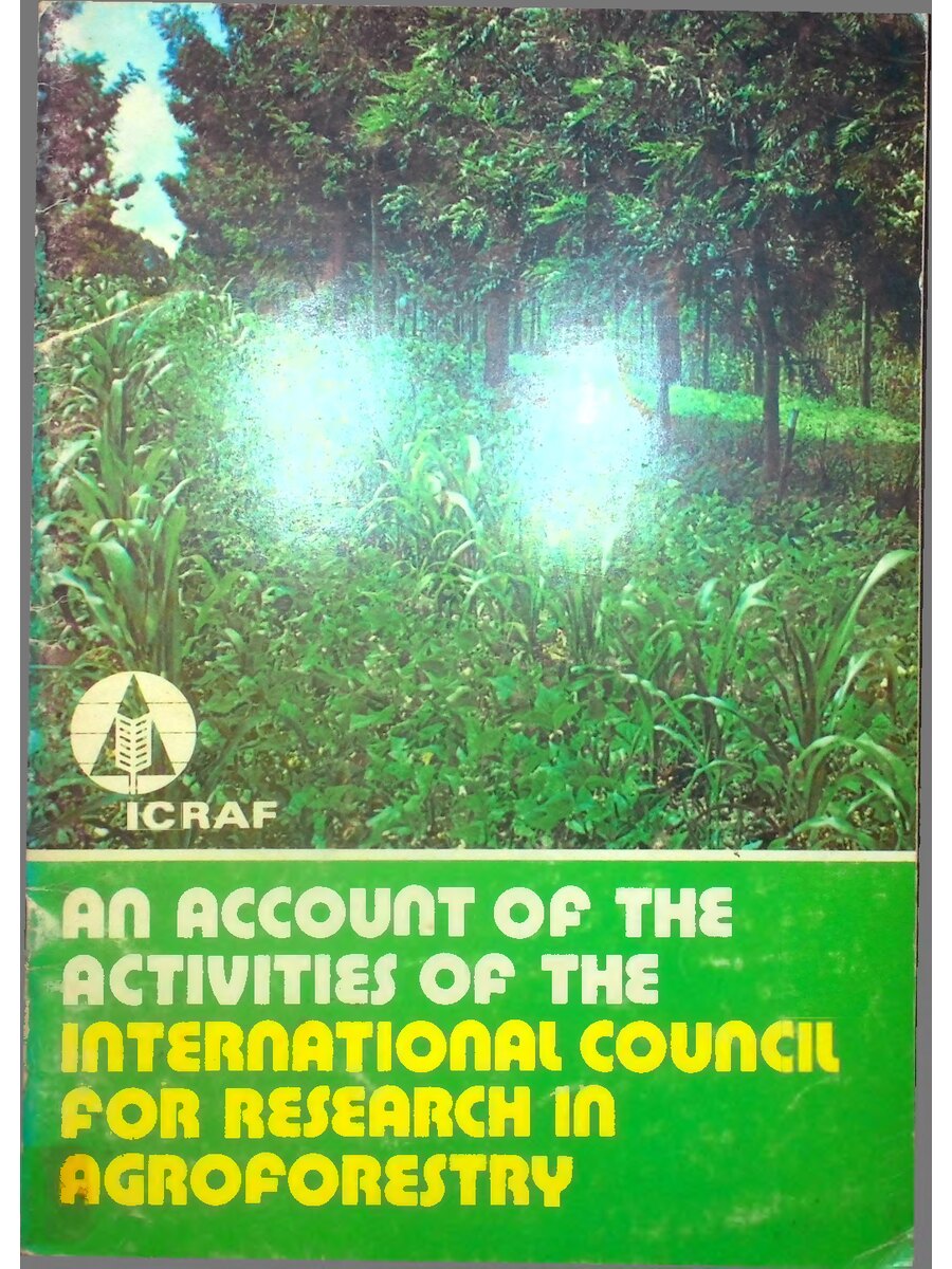 First page of An Account of the Activities of the International Council for Research in Agroforestry